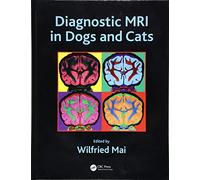 Diagnostic MRI in Dogs and Cats