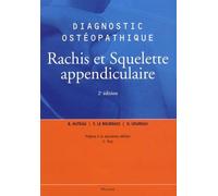 Diagnostic Ostéopathique - Rachis Et Squelette Appendiculaire
