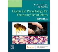 Diagnostic Parasitology for Veterinary Technicians by Ed Robinson Ed Robinson (Auteur)