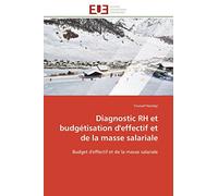 Diagnostic RH et budgétisation d'effectif et de la masse salariale: Budget d'effectif et de la masse salariale