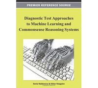 Diagnostic Test Approaches To Machine Learning And Commonsense Reasoning Systems