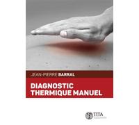 Diagnostic thermique manuel - Jean-Pierre Barral - TiTa - broché - Scolaire / Universitaire