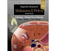 Diagnostic Ultrasound Abdomen and Pelvis by WongYouCheong & Jade Professor & Department of Diagnostic Radiology and Nuclear Medicine & University of Maryl WongYouCheong Jade Professor Department of Di