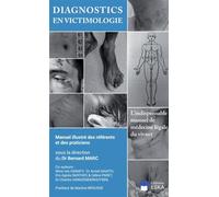 Diagnostics en victimologie – Manuel illustré des référents et des praticiens