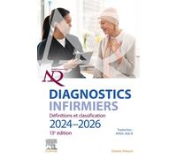 Diagnostics infirmiers 2024-2026 Définitions et classification - NANDA International - Elsevier Masson - broché - Scolaire / Universitaire