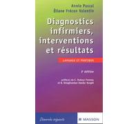 Diagnostics infirmiers, interventions et résultats: Langage et pratique