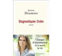 Diagnostiquée Crohn Jeanne Deumier (Auteur)