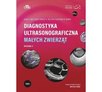 Diagnostyka ultrasonograficzna małych zwierząt. Volume 1 (Buch auf Polnisch)