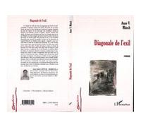 Diagonale de l'exil Anne Valérie Münch (Auteur)