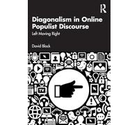 Diagonalism in Online Populist Discourse