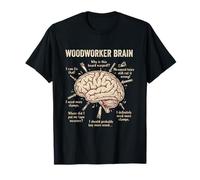 Diagramme du Cerveau du Menuisier drôle Atelier Menuisier Anatomie T-Shirt