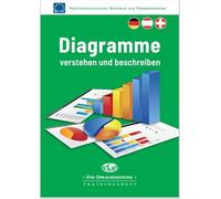 Diagramme verstehen und beschreiben: Prüfungstraining DaF