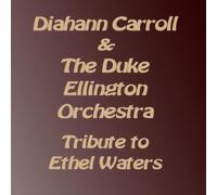 Diahann Caroll - Tribute to Ethel Water [Import]