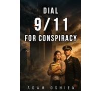 Dial 9/11 For Conspiracy