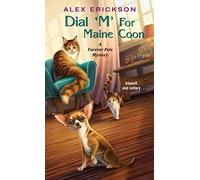 Dial 'm' For Maine Coon