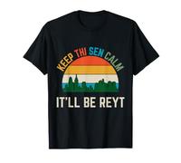 Dialecte Amusant du Yorkshire Keep Thi Sen Calm It'll Be Reyt T-Shirt