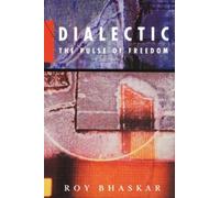 Dialectic: The Pulse of Freedom
