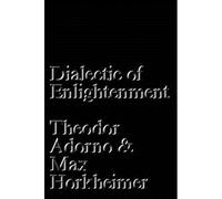 Dialectic Of Enlightenment