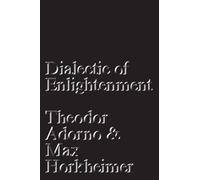 Dialectic of Enlightenment