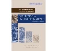 Dialectic of Enlightenment by Theodor W. Adorno Max Horkheimer, Theodor W. Adorno (Auteur)