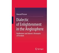Dialectic Of Enlightenment In The Anglosphere