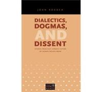 Dialectics Dogmas and Dissent - Rodden John Adjunct Assistant Professor Communications Dept. U. Texas - Pennsylvania State University Press - Livre en Ang Rodden John Adjunct Assistant Professor Commu