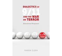 Dialectics Of 9/11 And The War On Terror
