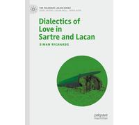 Dialectics Of Love In Sartre And Lacan