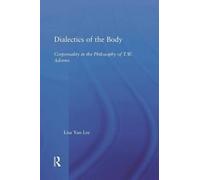 Dialectics Of The Body