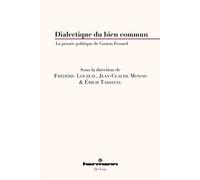Dialectique du bien commun: La pensée politique de Gaston Fessard