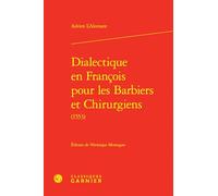 Dialectique en François pour les Barbiers et Chirurgiens