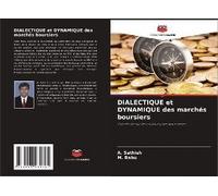Dialectique Et Dynamique Des Marchés Boursiers