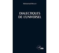 Dialectiques de l'universel - Mohamed Moulfi - L'harmattan - broché - Etude