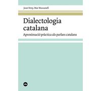 Dialectologia catalana: Aproximació pràctica als parlars catalans