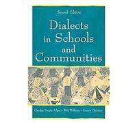 Dialects in Schools and Communities Carolyn T. Adger, Donna Christian, Walt Wolfram (Auteur)