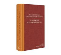 Dialektik der Aufklärung: Philosophische Fragmente