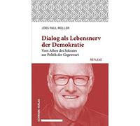 Dialog Als Lebensnerv Der Demokratie