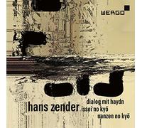 Dialog Mit Haydn/Issei No Kyo/Nanzen No Kyo