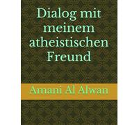 Dialog mit meinem atheistischen Freund