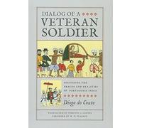 Dialog of a Veteran Soldier: Discussing the Frauds and Realities of Portuguese India