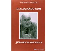 DIALOGANDO COM JURGEN HABERMAS