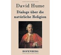 Dialoge Über Die Natürliche Religion