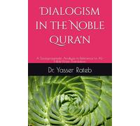 Dialogism in the Noble Qura'n: A Sociopragmatic Analysis in Reference to AL-Hilali-Khan Translation