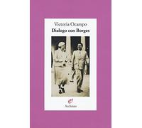 Dialogo con Borges
