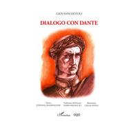 Dialogo con Dante - Giovanni Dotoli - L'harmattan - broché - Poésie