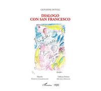Dialogo con san Francesco - Giovanni Dotoli - L'harmattan - broché - Roman