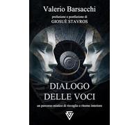 Dialogo delle Voci: Un percorso mistico di risveglio e ritorno interiore