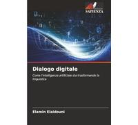 Dialogo digitale: Come l'intelligenza artificiale sta trasformando la linguistica