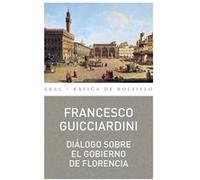 Diálogo Sobre El Gobierno De Florencia - [Livre en VO] Guicciardini, Francesco (Auteur)