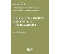 Dialogo Tra Società Emittente Ed Obbligazionisti